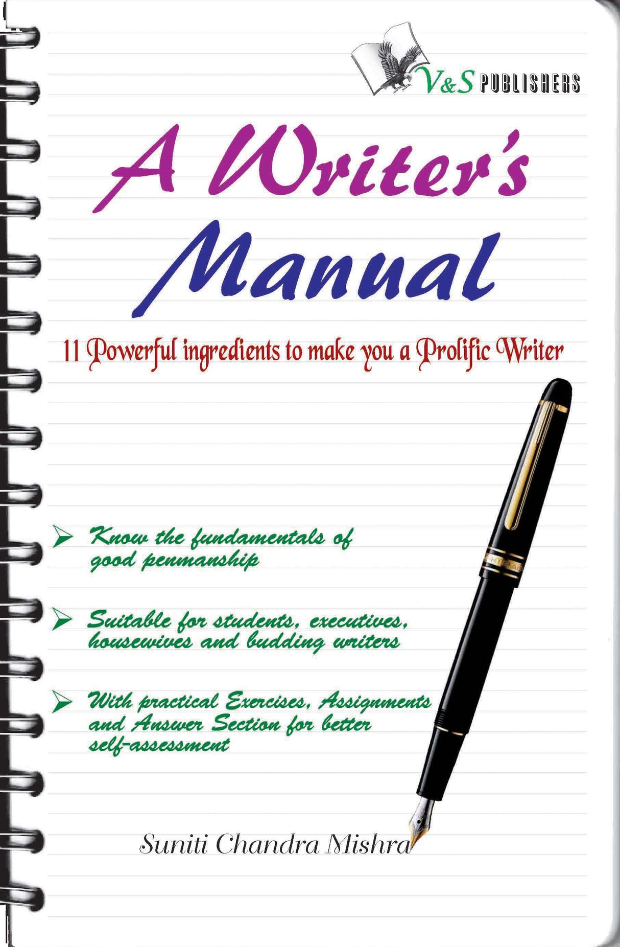 A Writer's Manual: 11 powerful ingredients to make you a prolific writer