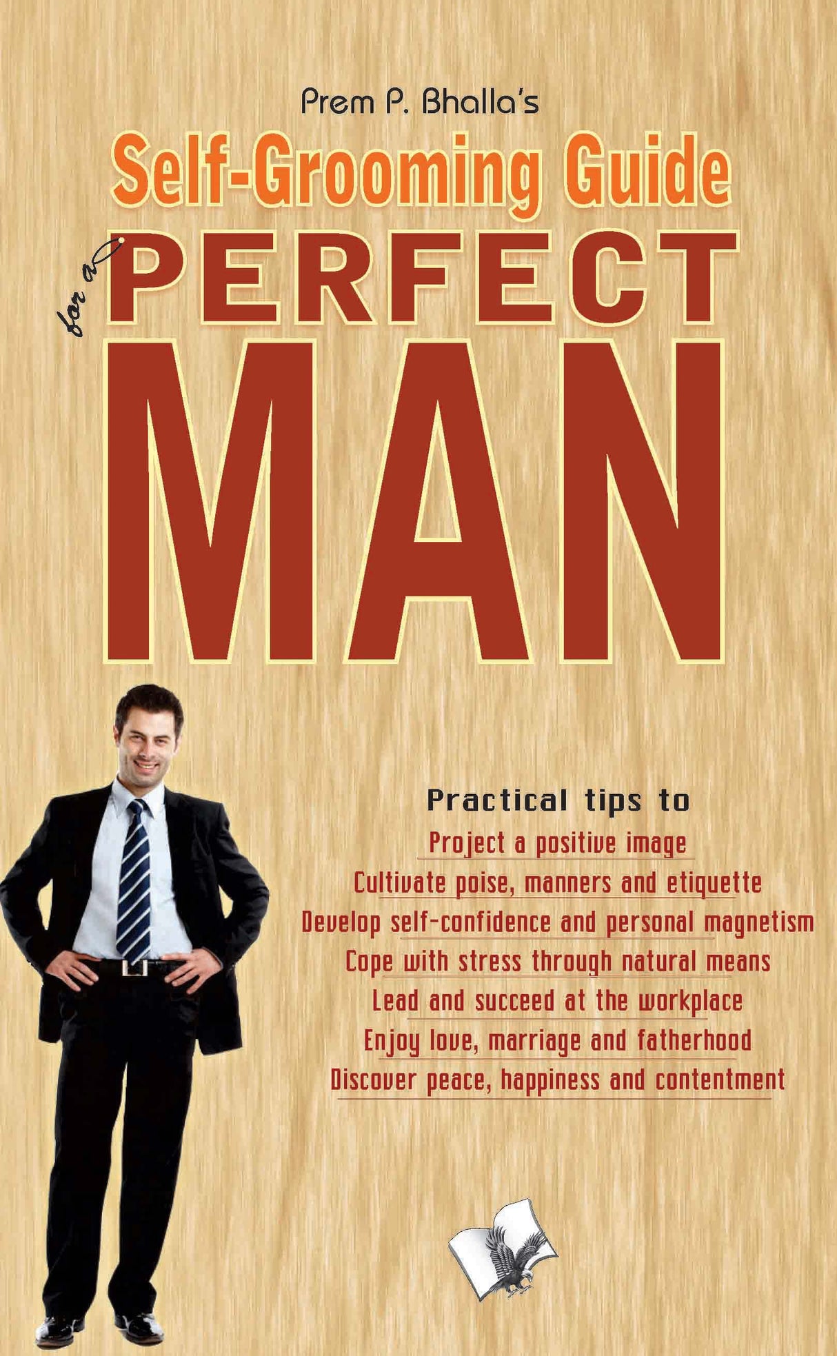 Self-Grooming Guide For A Perfect Man: Making yourself presentable