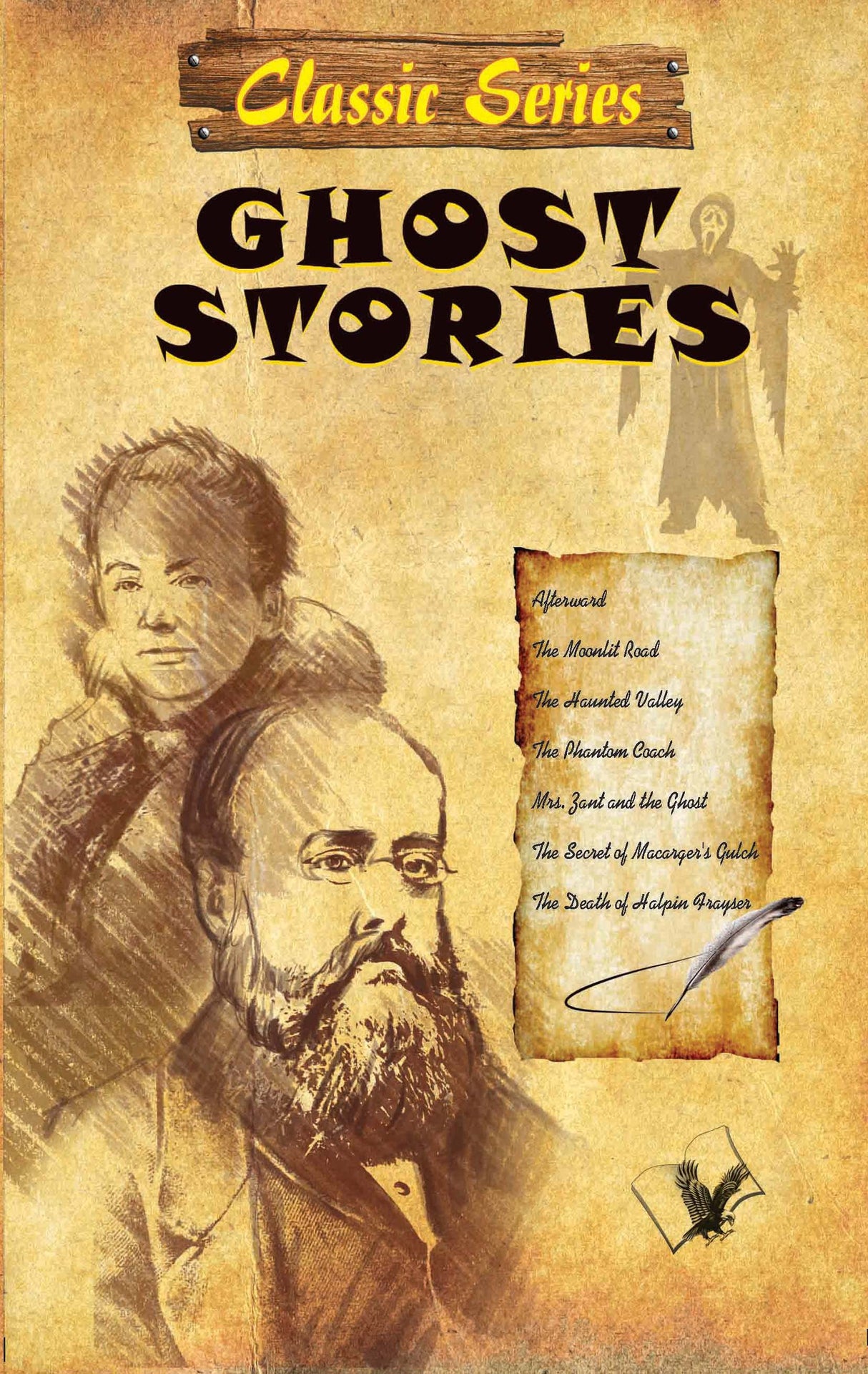 Ghost Stories: Popular ghost stories, retold in summarised form for today's generation