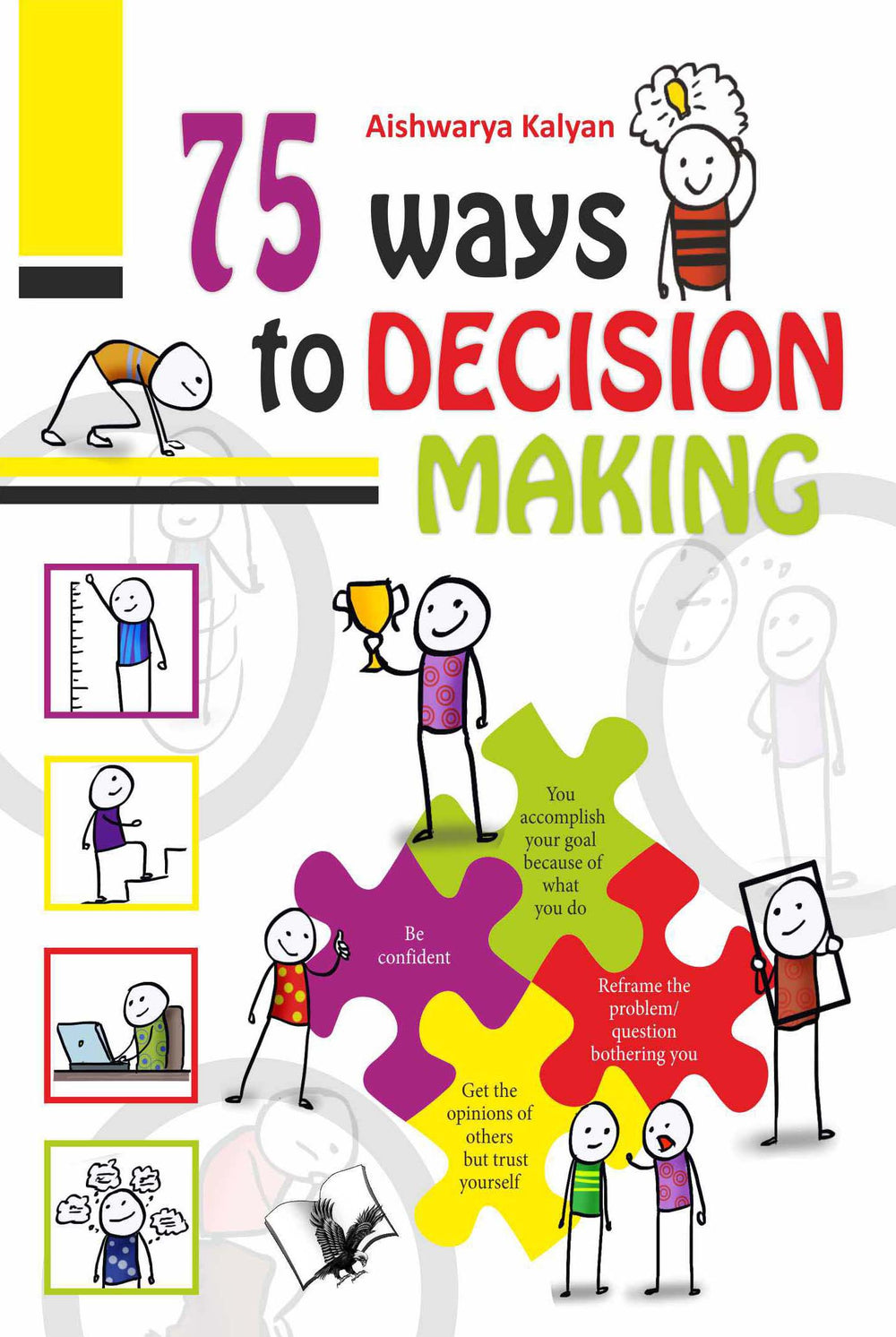 75 Ways to Decision Making: Illustrated With One Liners On Each Page For A Quick Read