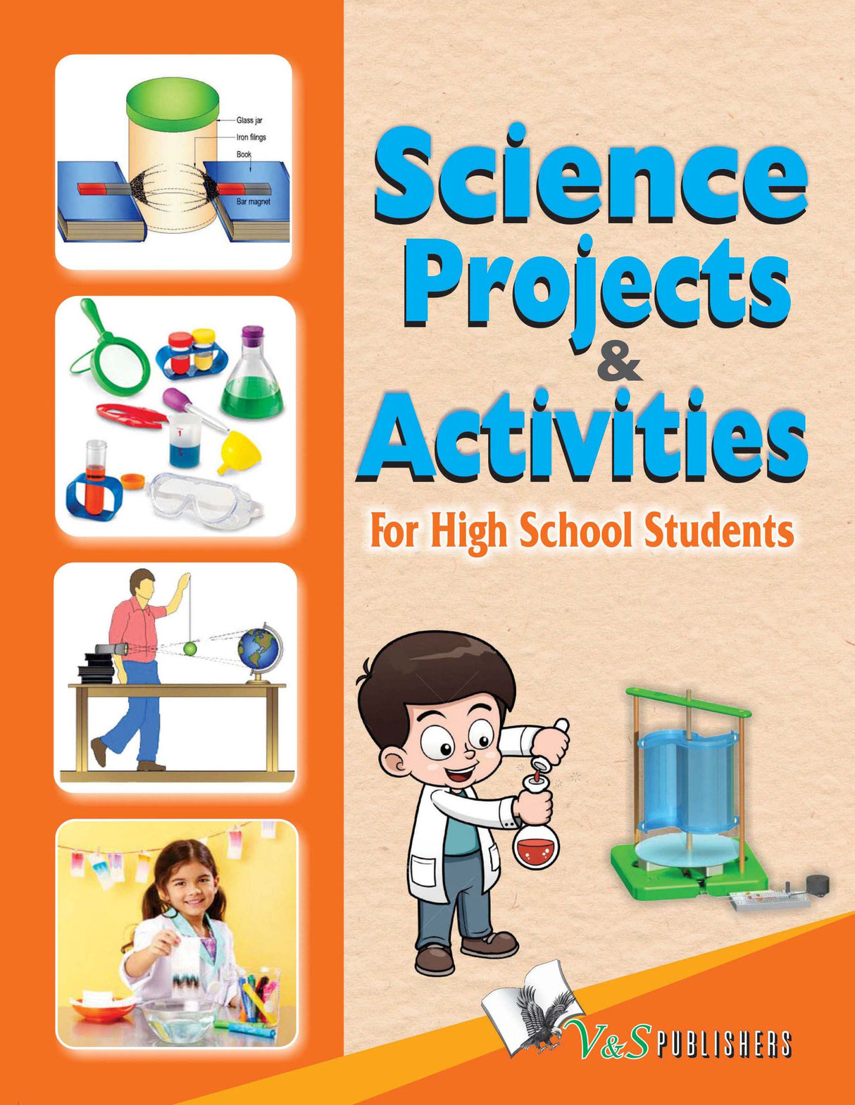 Science Projects & Activities : New and innovative projects for high school students