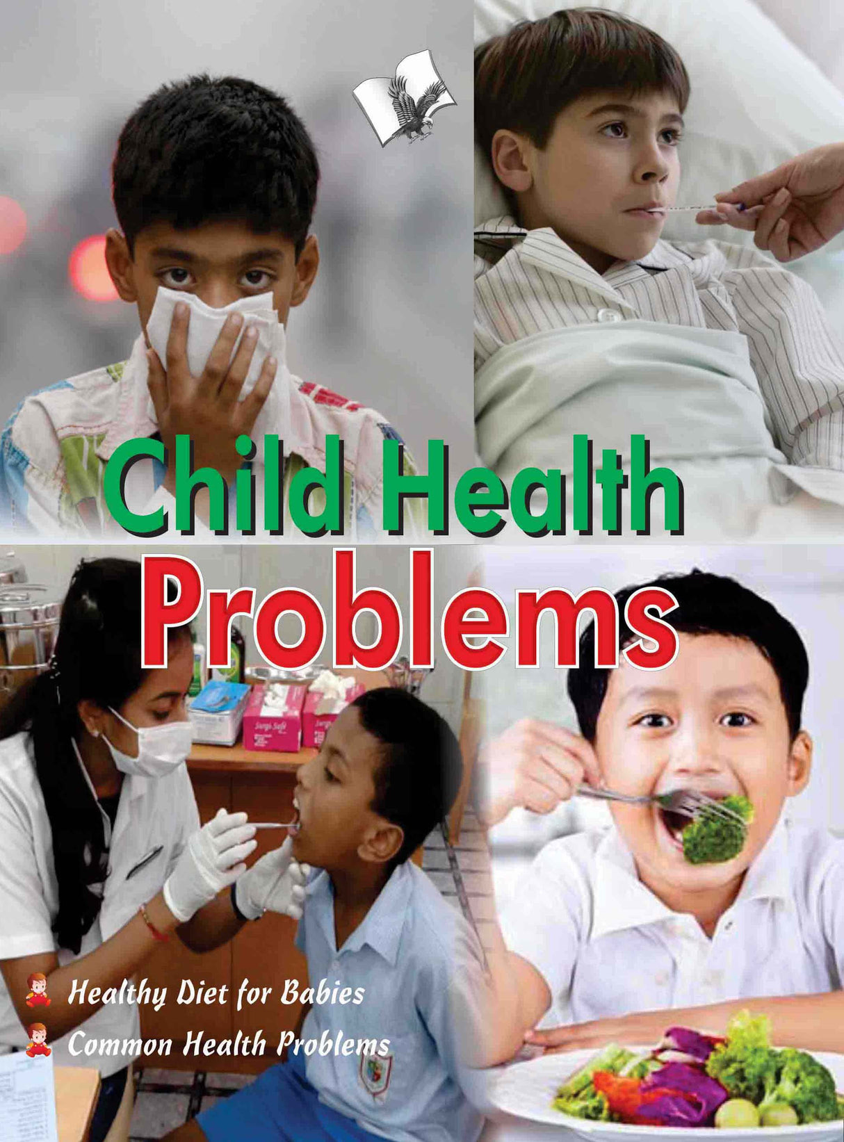 Child health problems: A-Z of a child's health care