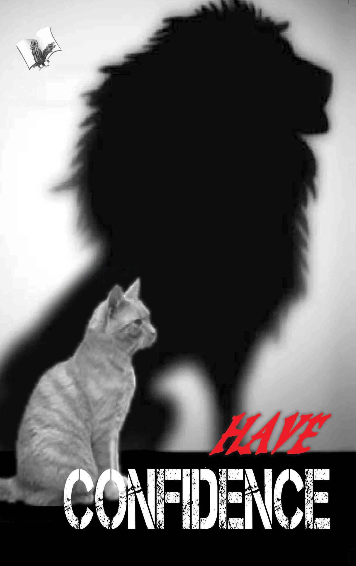 Have Confidence: Simply living positively