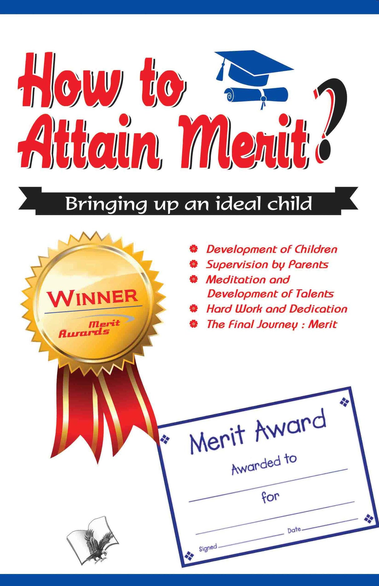 How to Attain Merit: Bringing up an ideal child