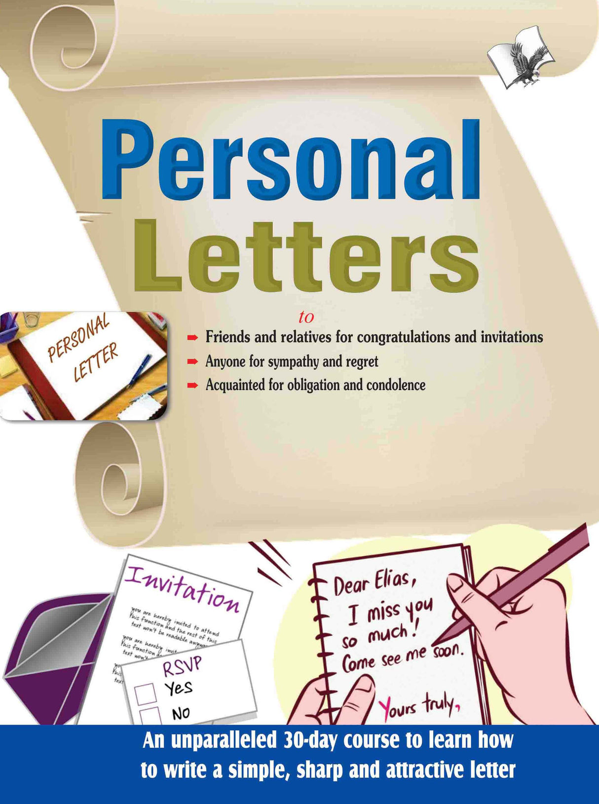 Personal Letters: An unparalleled 30-day course to learn how to write a simple, sharp and attractive letter