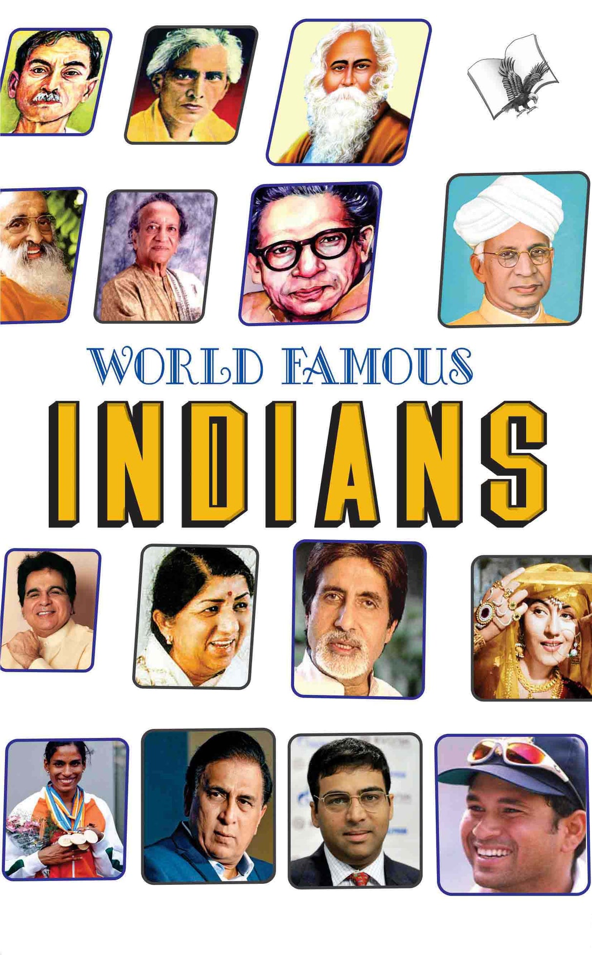 World Famous Indians: Who changed the destiny of India
