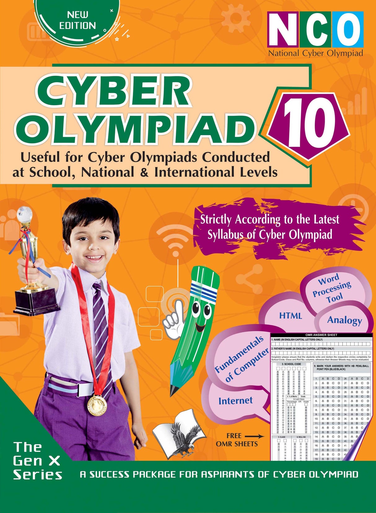 National Cyber Olympiad - Class 10 (With OMR Sheets): Theories with examples, MCQs & solutions, Previous questions, Model test papers