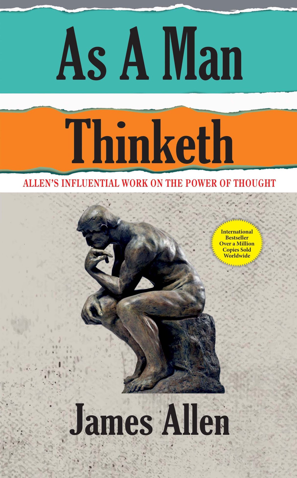 As A Man Thinketh: Allen's Influential work on the Power of Thought