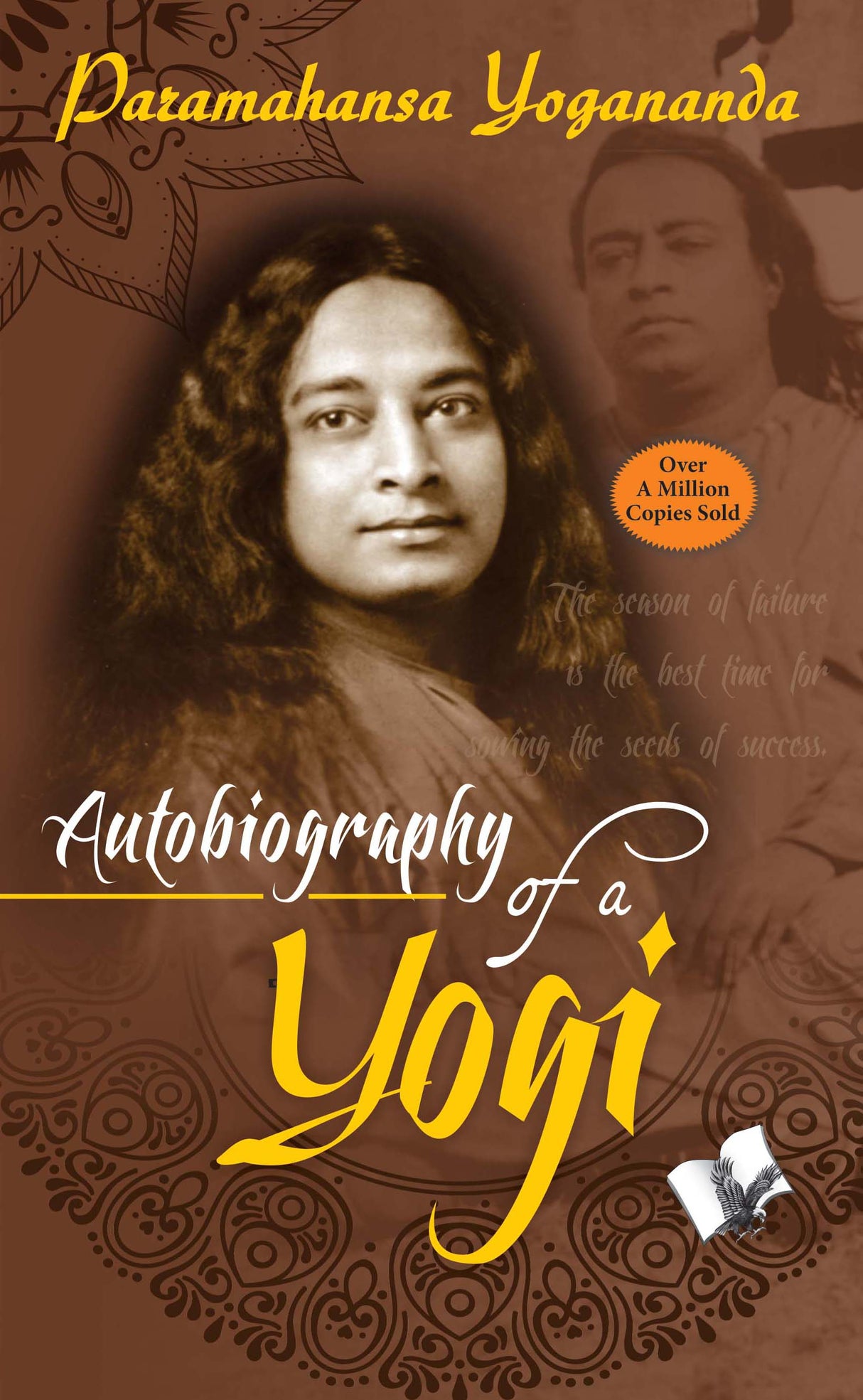 Autobiography of a Yogi: A Book About Yogis by a Yogi