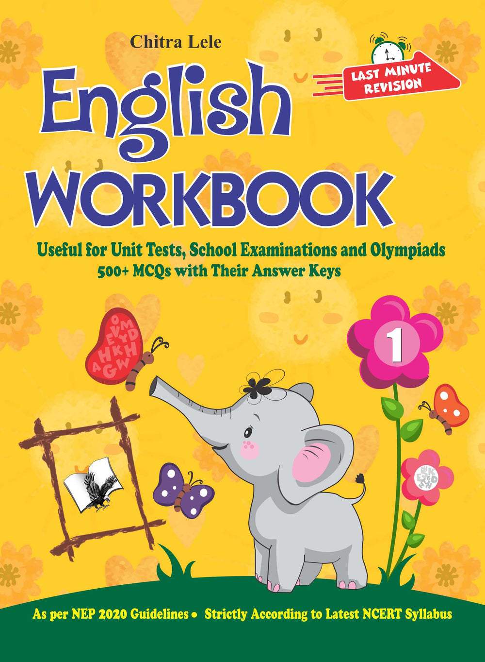 English Workbook Class 1: Useful for Unit Tests, School Examinations & Olympiads