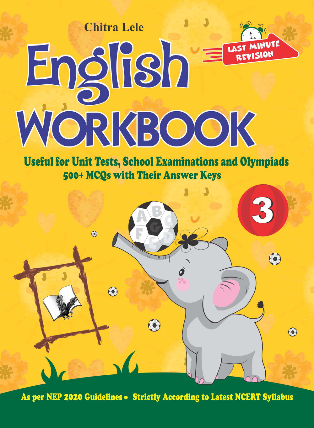 English Workbook Class 3: Useful for Unit Tests, School Examinations & Olympiads