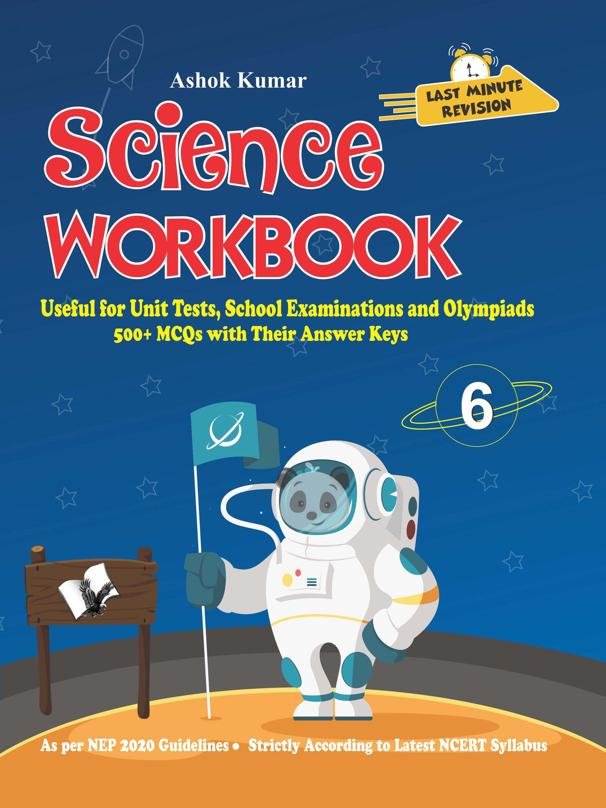 Science Workbook Class 6: Useful for Unit Tests, School Examinations & Olympiads