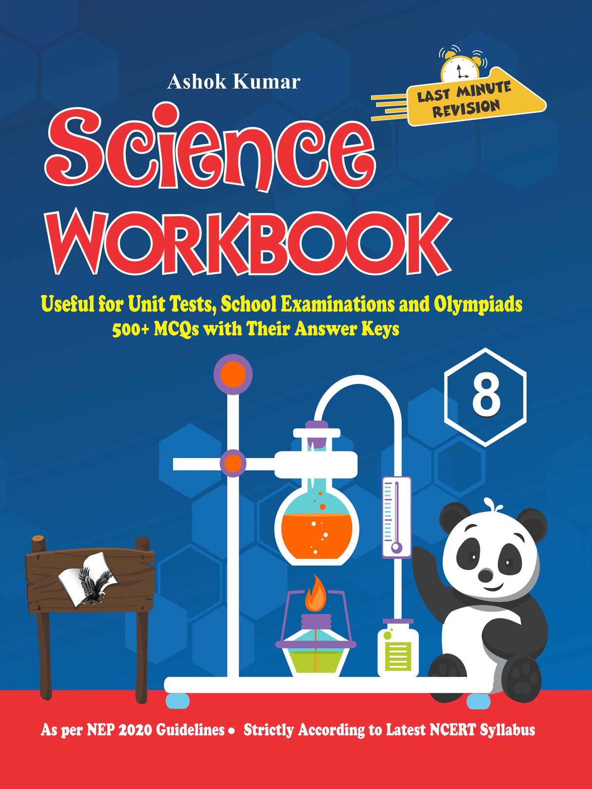 Science Workbook Class 8: Useful for Unit Tests, School Examinations & Olympiads