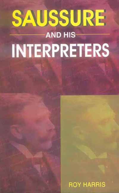 Saussure and His Interpreters