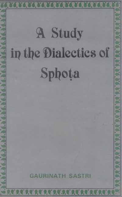 A Study in the Dialectics of Sphota