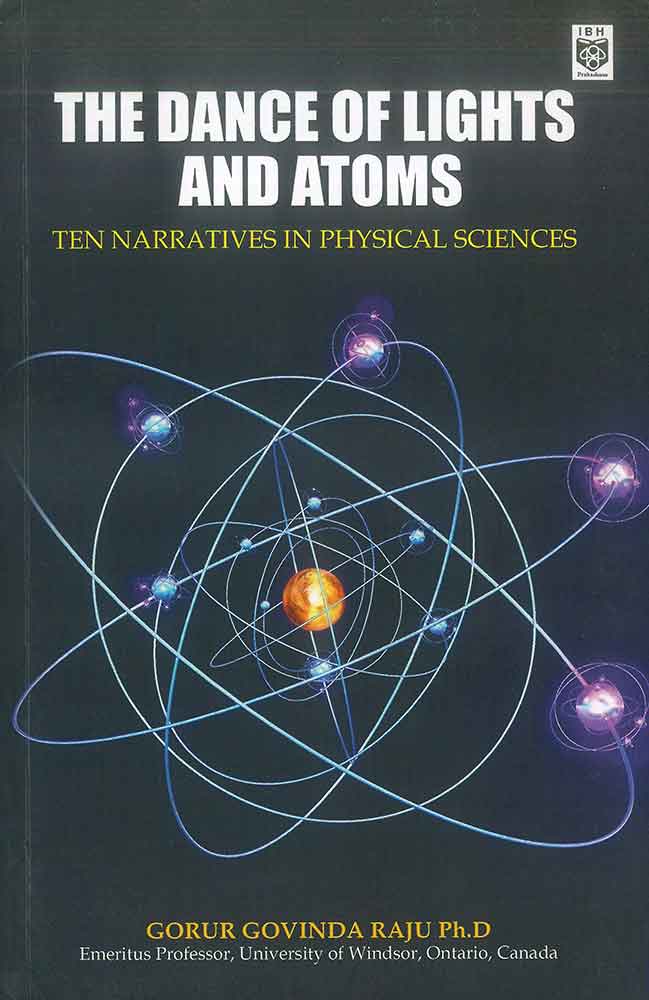 The Dance of Lights and Atoms: Ten Narratives in Physical Sciences
