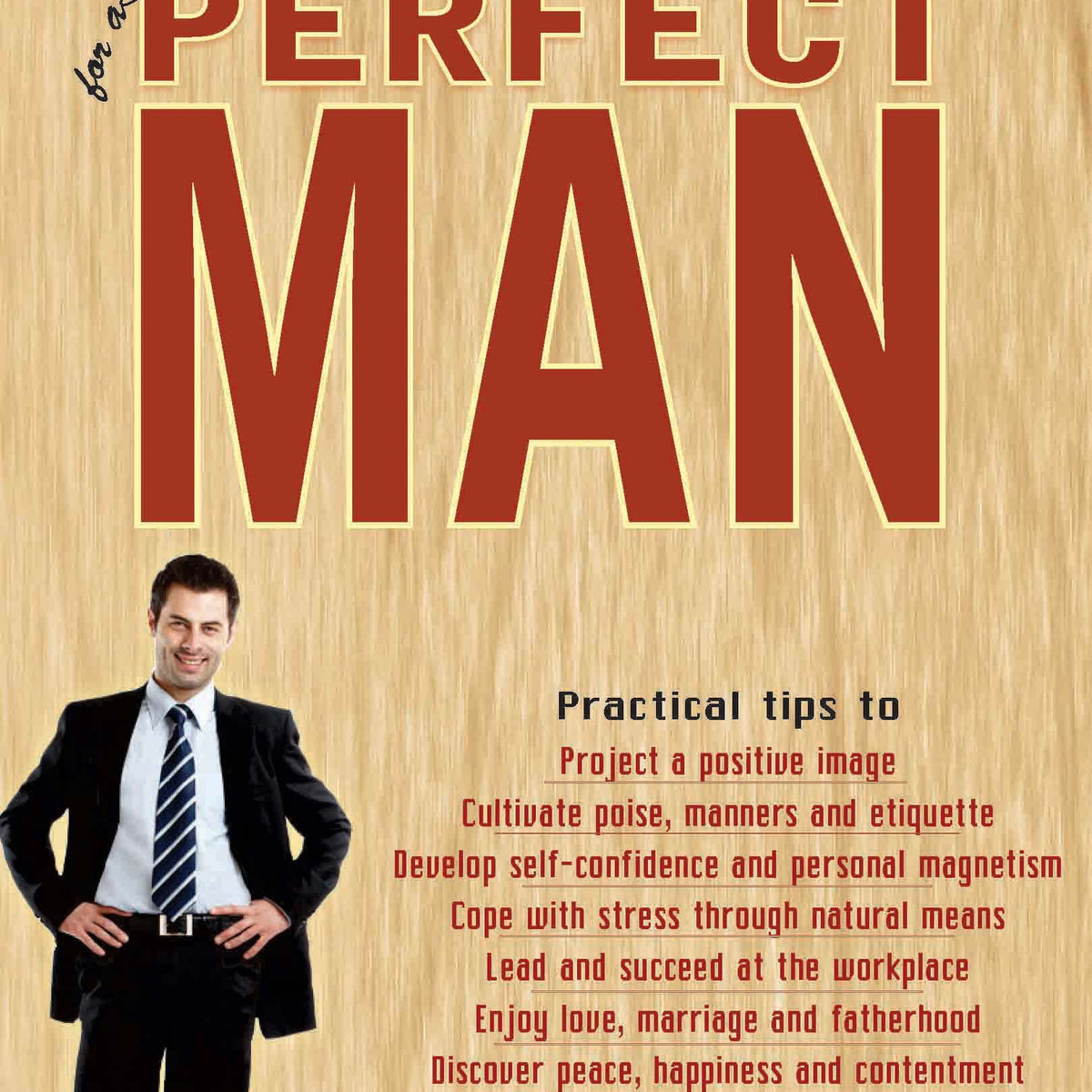 Self-Grooming Guide For A Perfect Man: Making yourself presentable ...