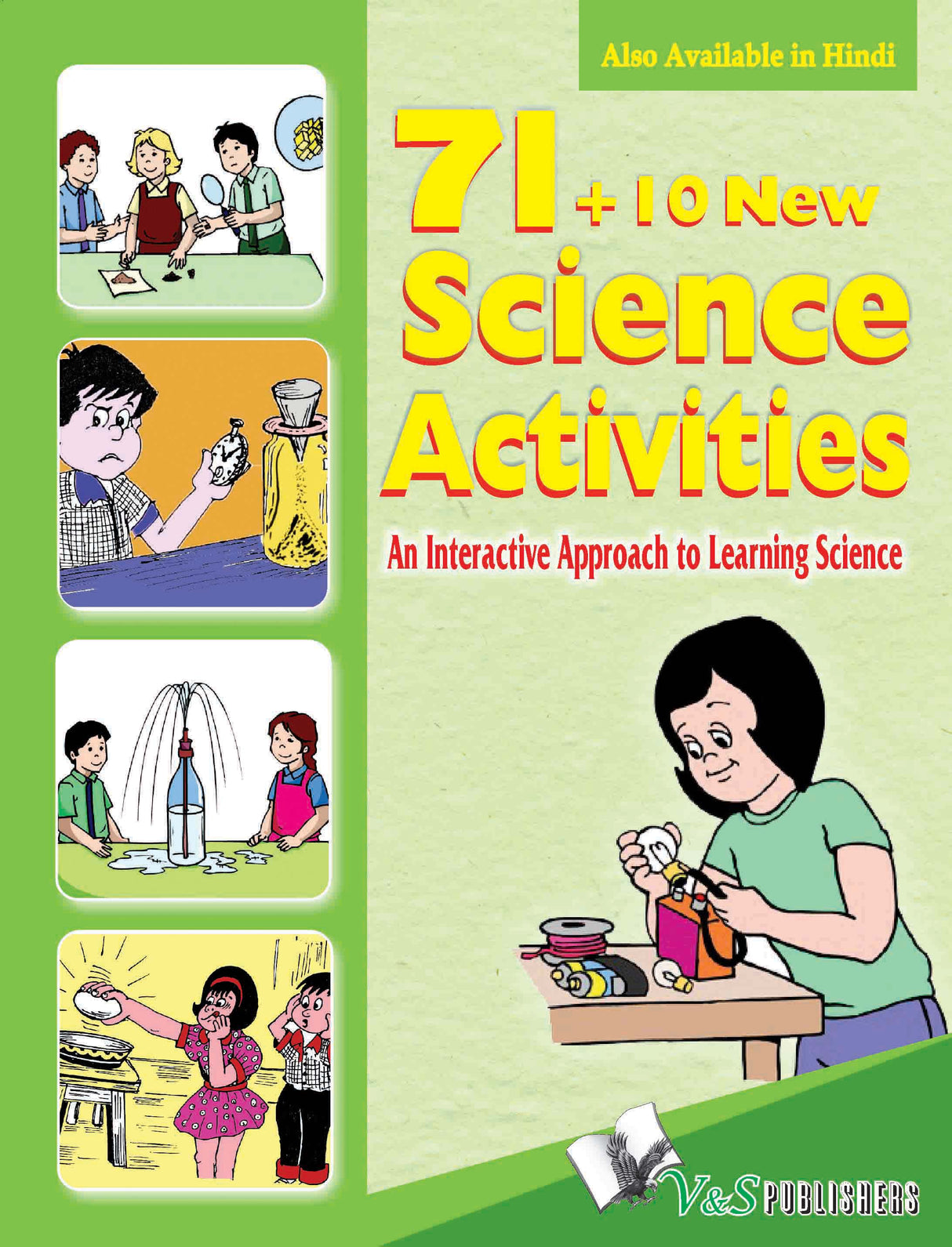 71+10 New Science Activities : An interactive approach to learning science