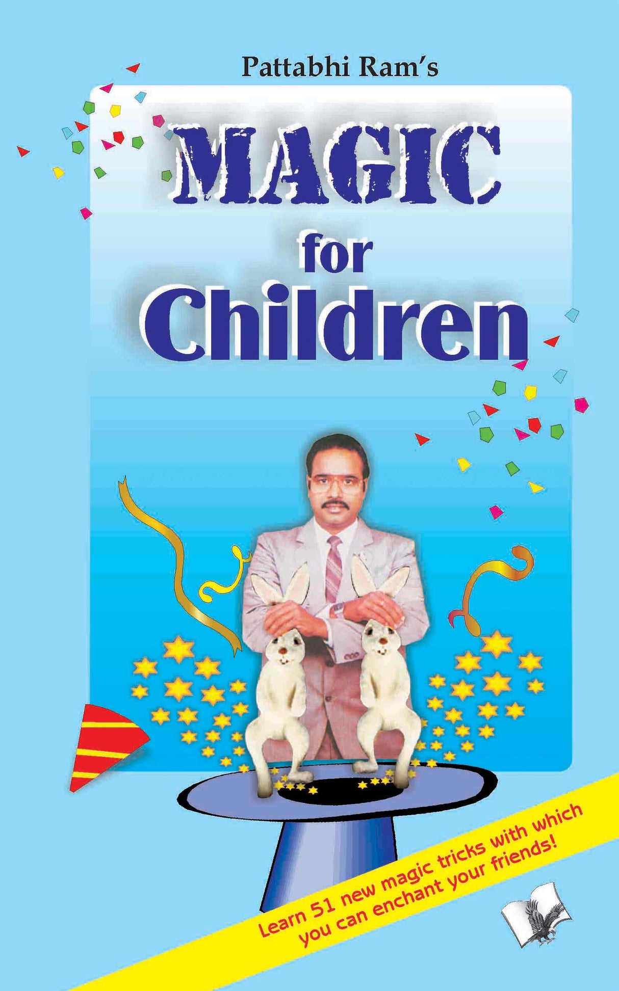 Magic For Children: Tricks top magicians use to entertain children