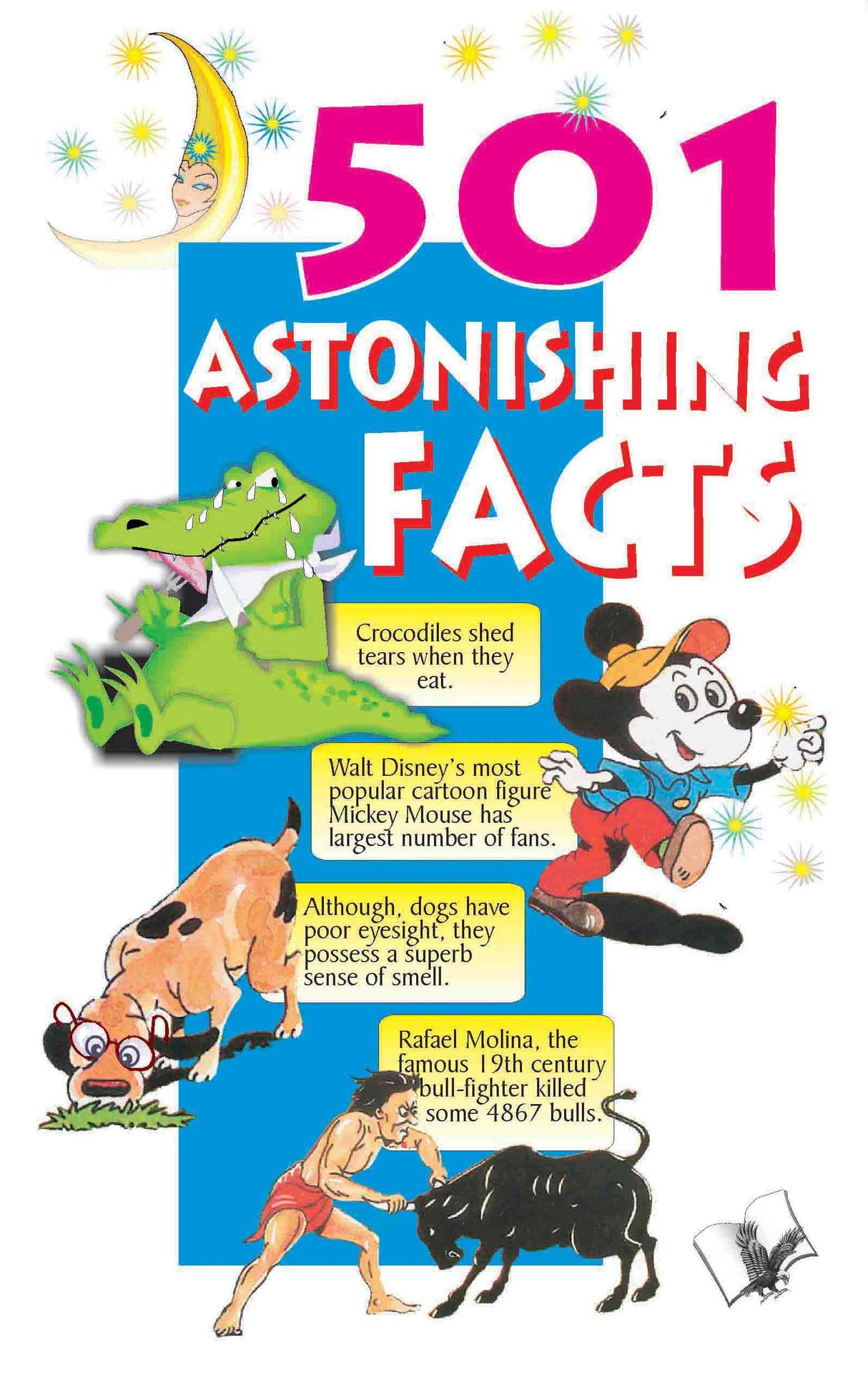 501 Astonishing Facts: Interesting and entertaining