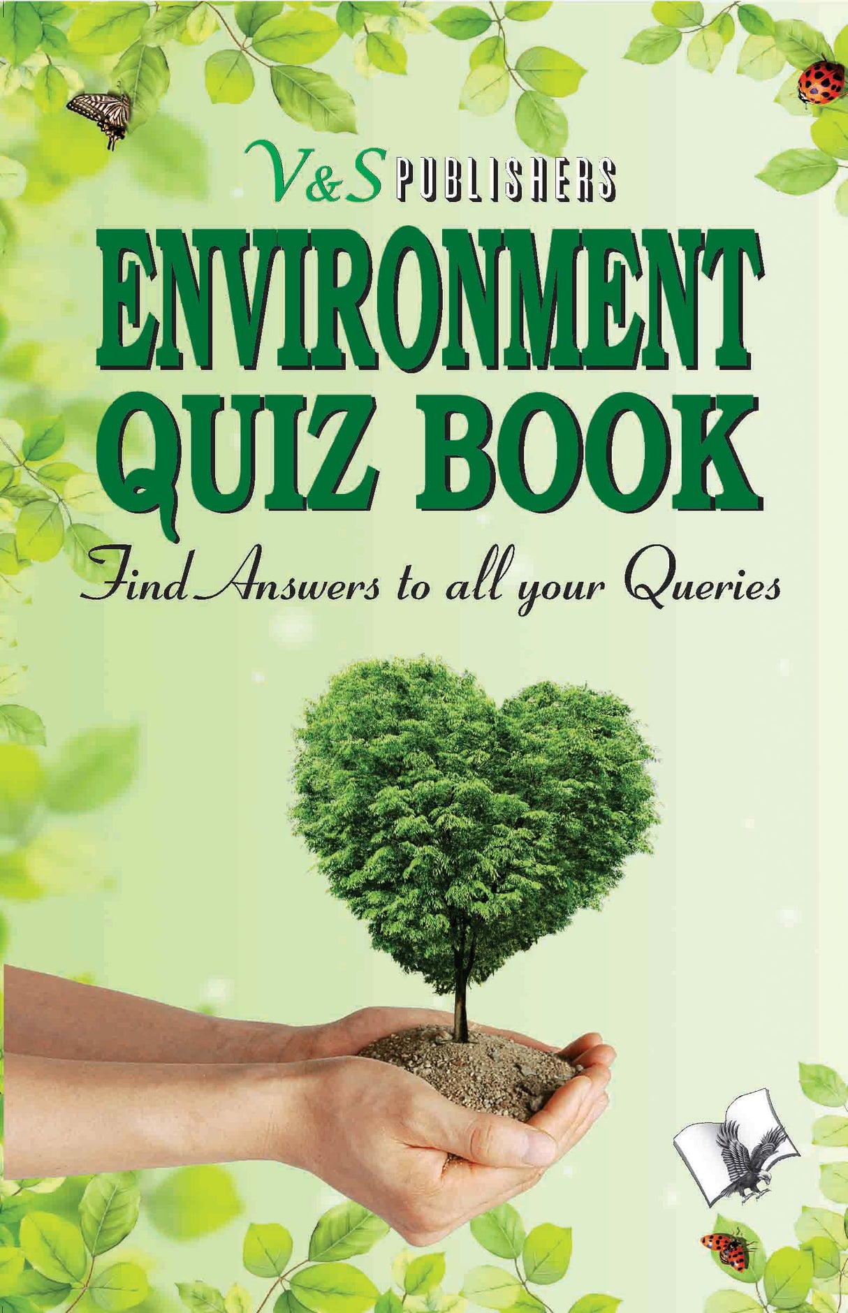 Environment Quiz Book: Learn important aspects of environment trough Quizzes for knowledge and pleasure