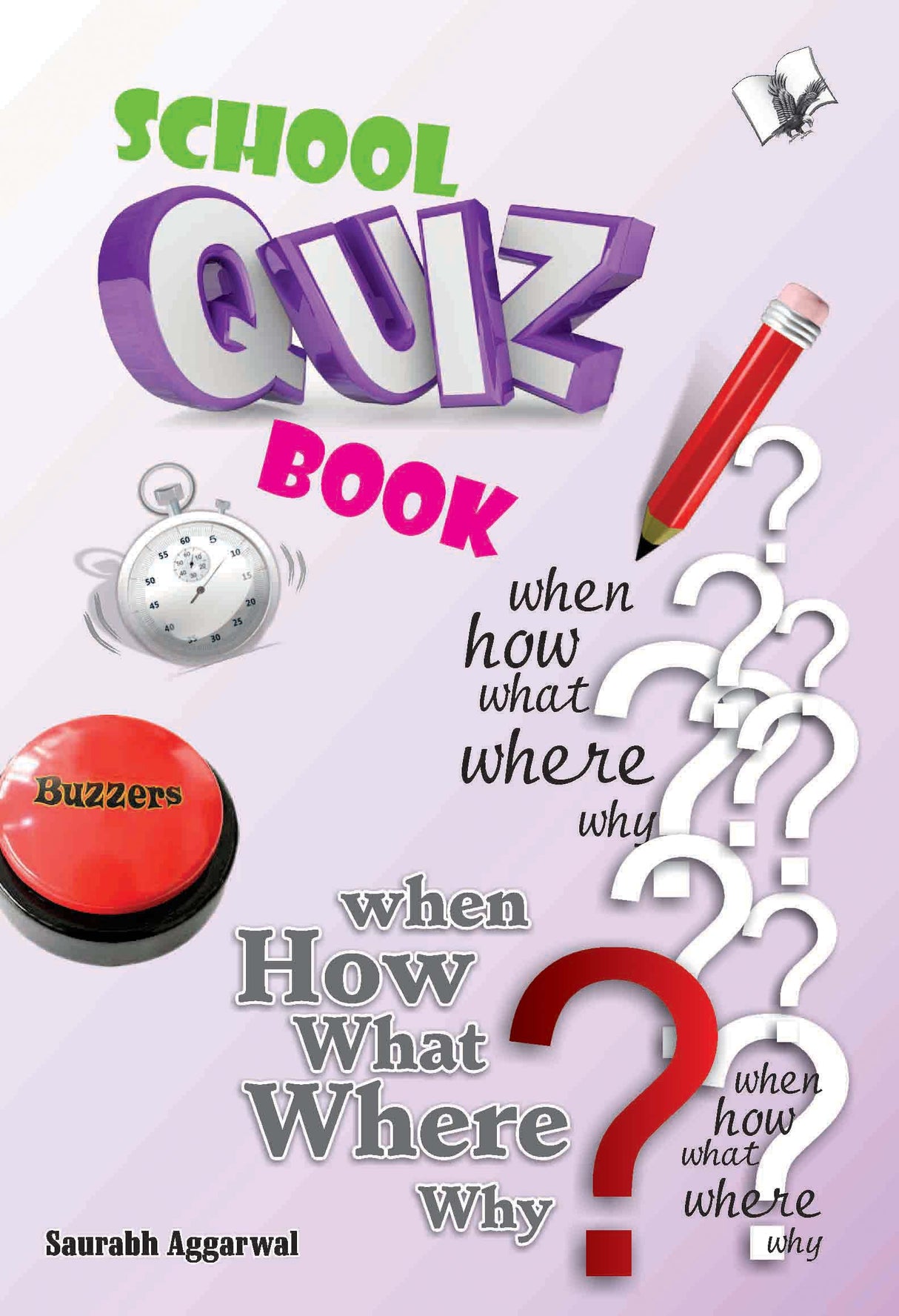 School Quiz Book: Testing your knowledge while entertaining yourself