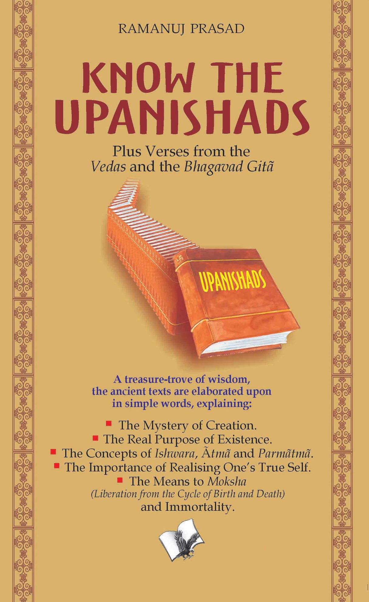 Know The Upanishads: Life as seen through the Upnishad