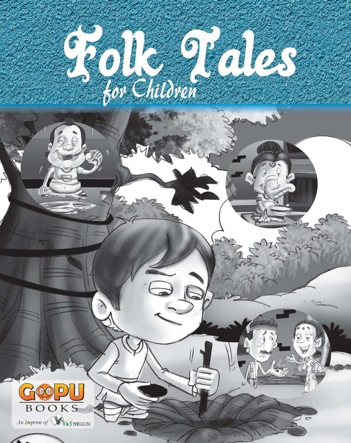 Folk Tales: Folk tales to inculcate moral values in children