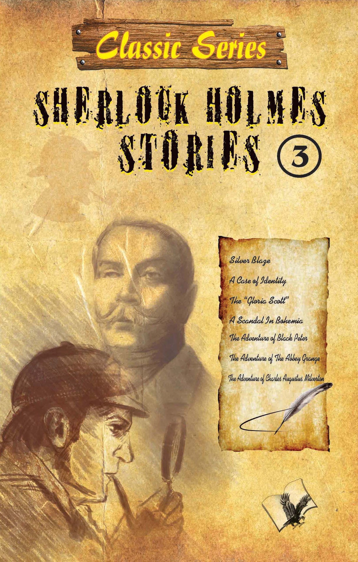 Sherlock Holmes Stories 3: Detective stories that will keep you glued to the seat till the end