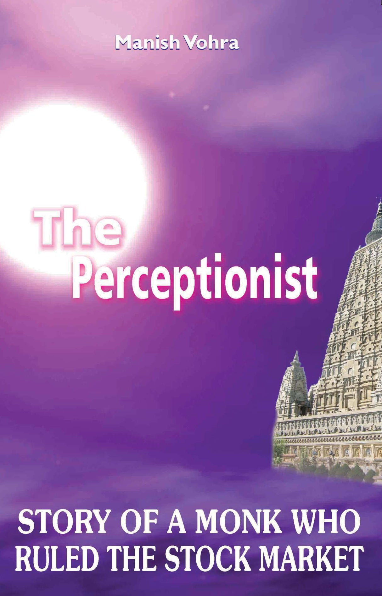 The Perceptionist: Story of a monk who ruled the stock market