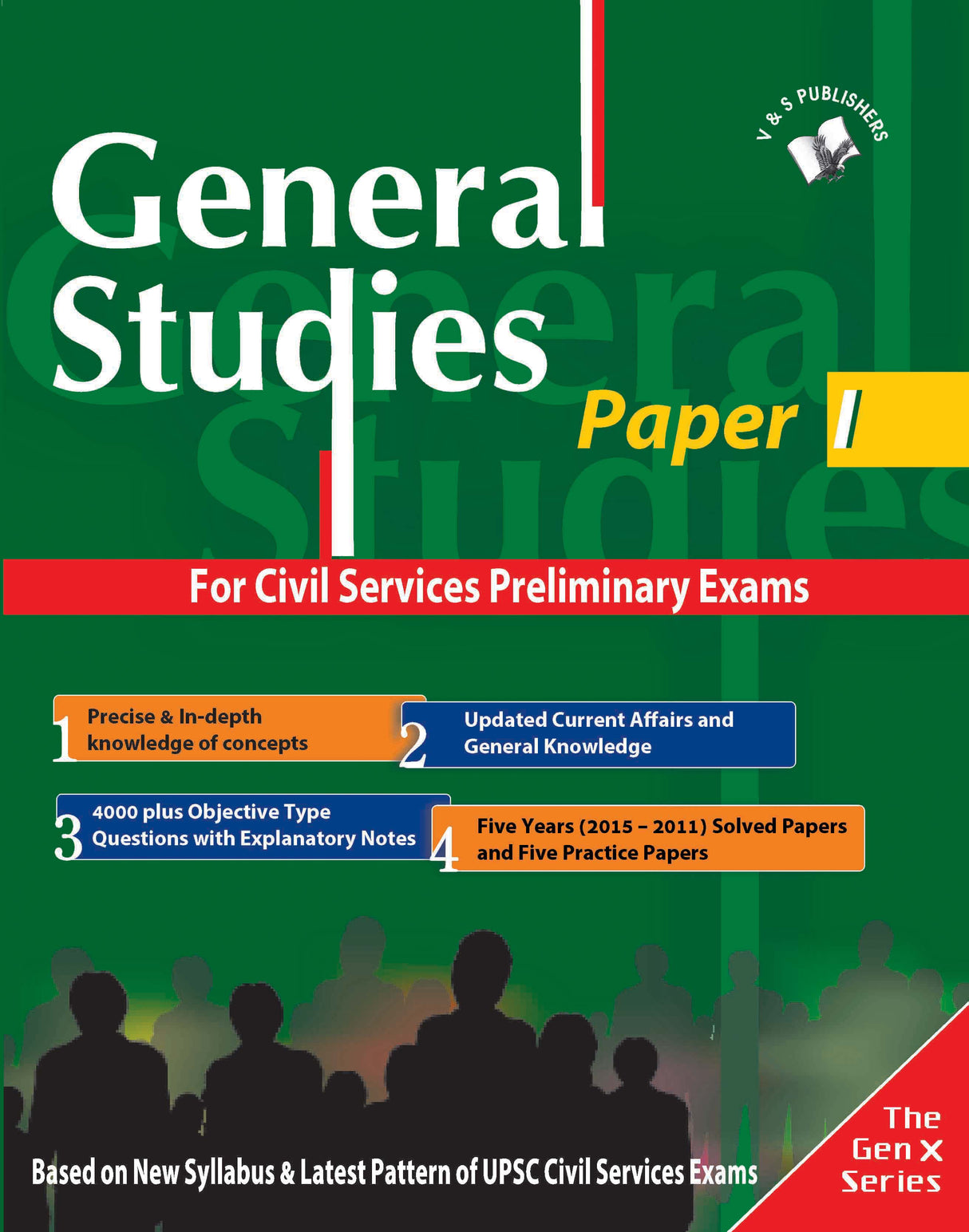 General Studies Paper I : Authentic guide to prepare and succeed at Preliminary exam for Civil Services