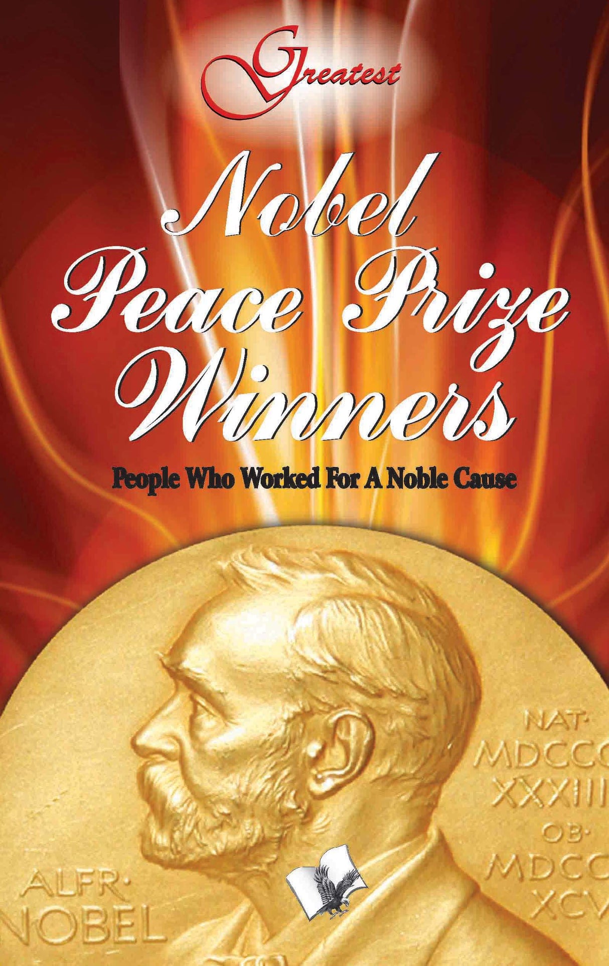 Nobel Peace Prize Winners: People who worked for noble cause