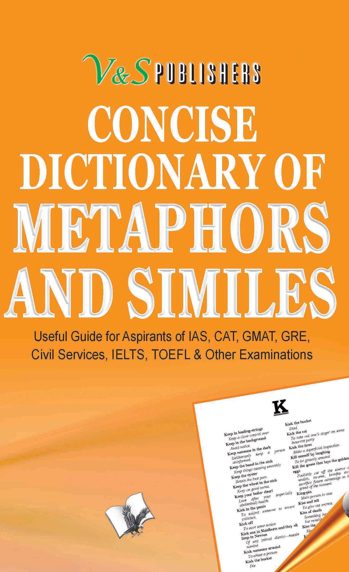 Concise Dictionary Of Metaphors And Similies: Using Metaphors & Similes to write attractive English