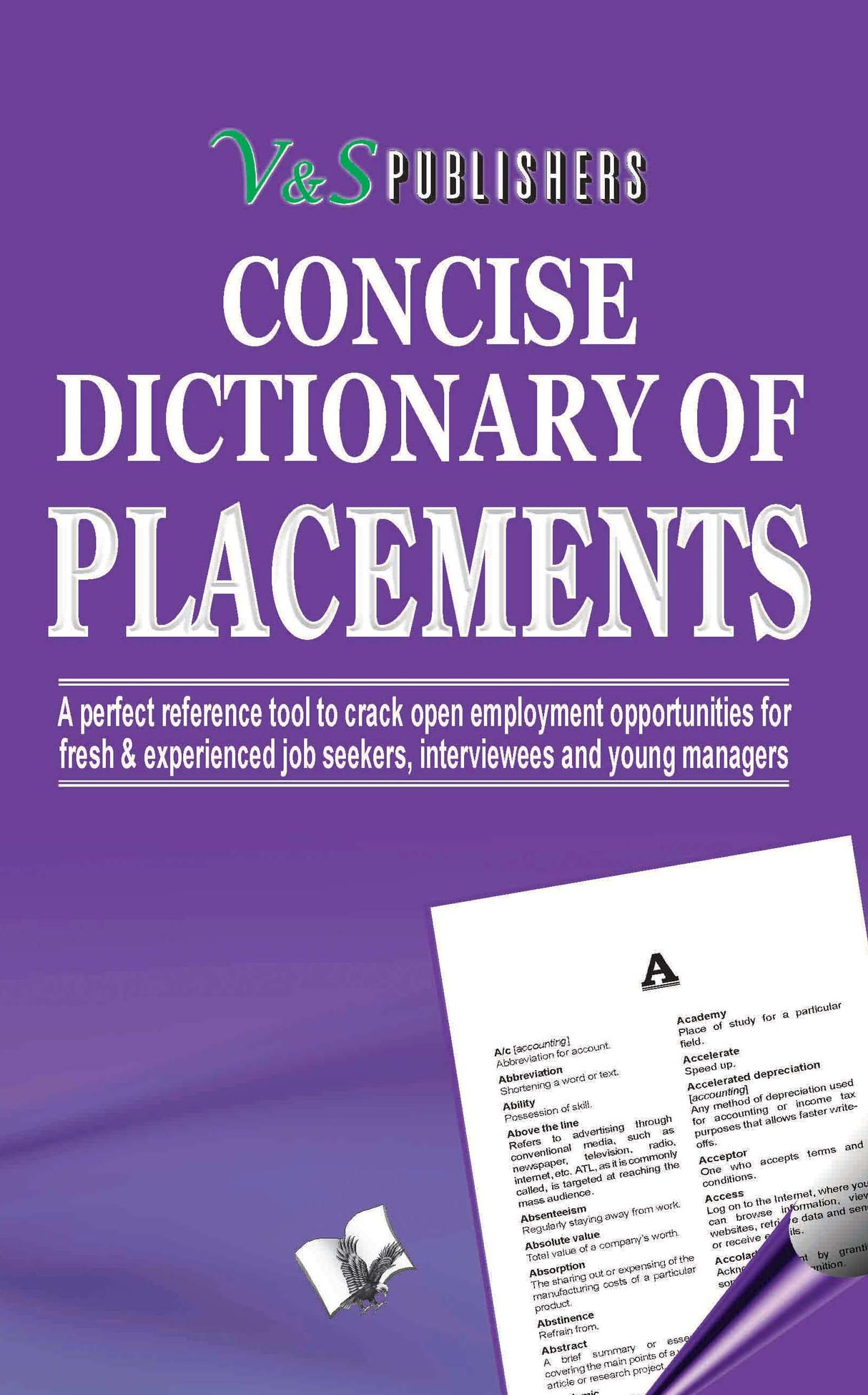 Concise Dictionary Of Placements: Terms frequently used during Job Seach and their accurate explanation