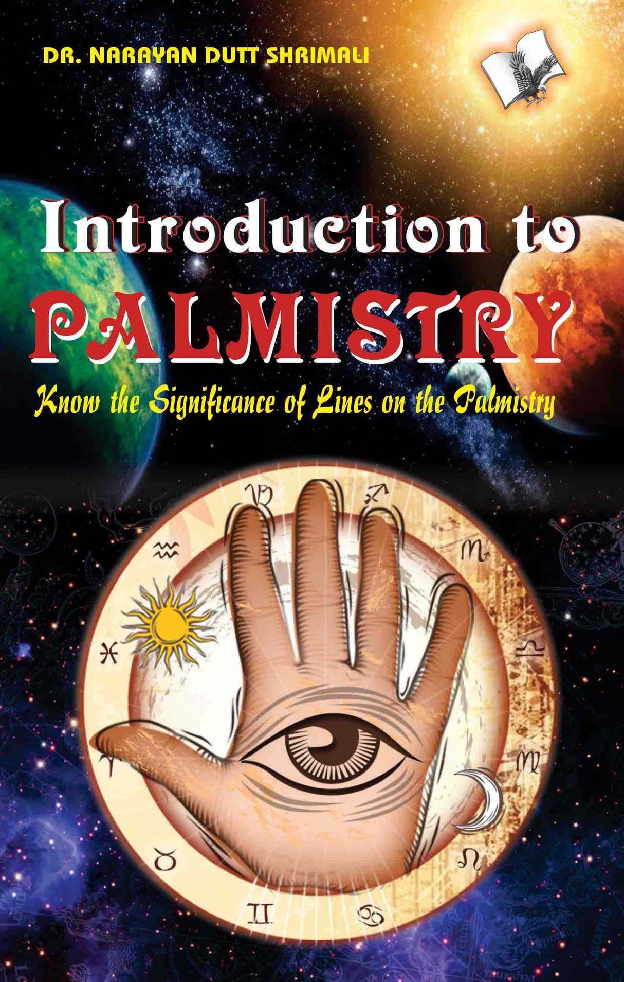 Introduction to Palmistry : Know the Significance of Lines on the Palmistry