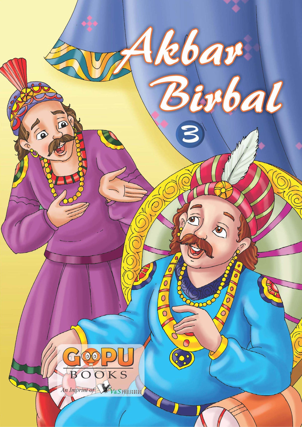 Akbar-Birbal Vol. 3: Written in Age Specific Manner For Children