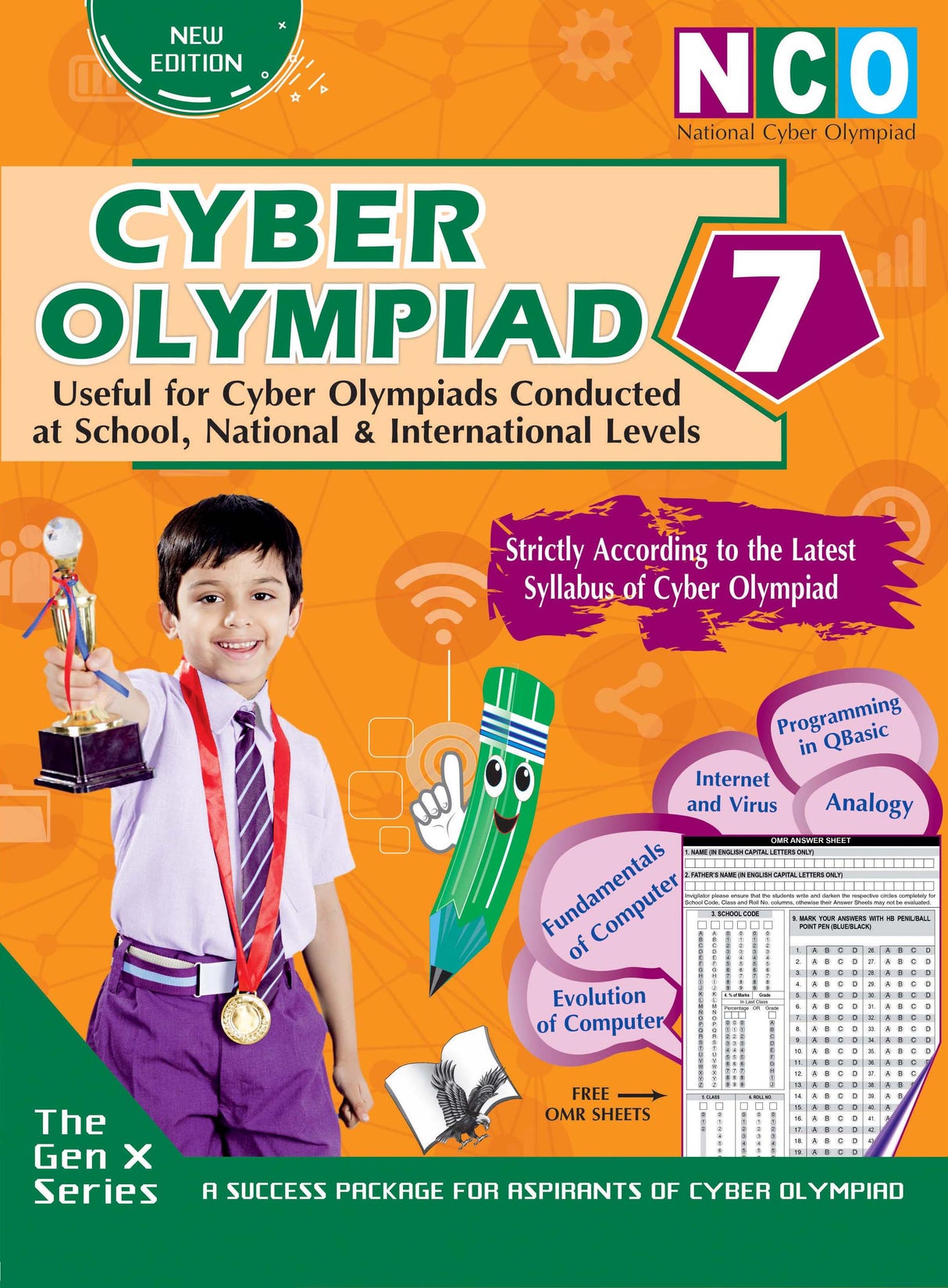 National Cyber Olympiad - Class 7(With OMR Sheets): Theories with examples, MCQs & solutions, Previous questions, Model test papers