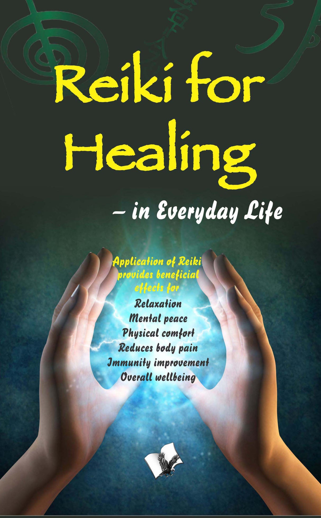 Reiki For Healing: Methods to Treat Over 43 Ailments Like Asthma, Baldness, Cancer,Diabetes, Insomnia, Migraine, Obesity etc.