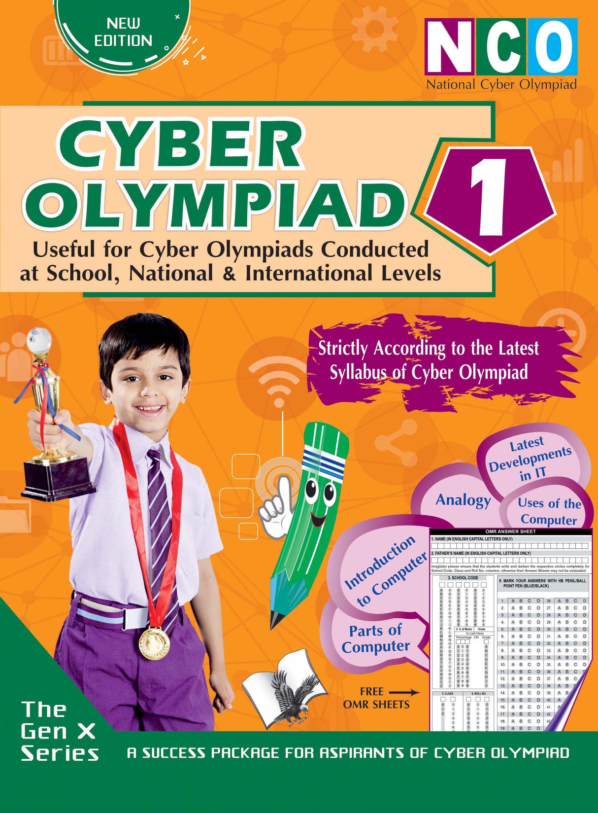 National Cyber Olympiad - Class 1 (With OMR Sheets): Theories with examples, MCQs & solutions, Previous questions, Model test papers