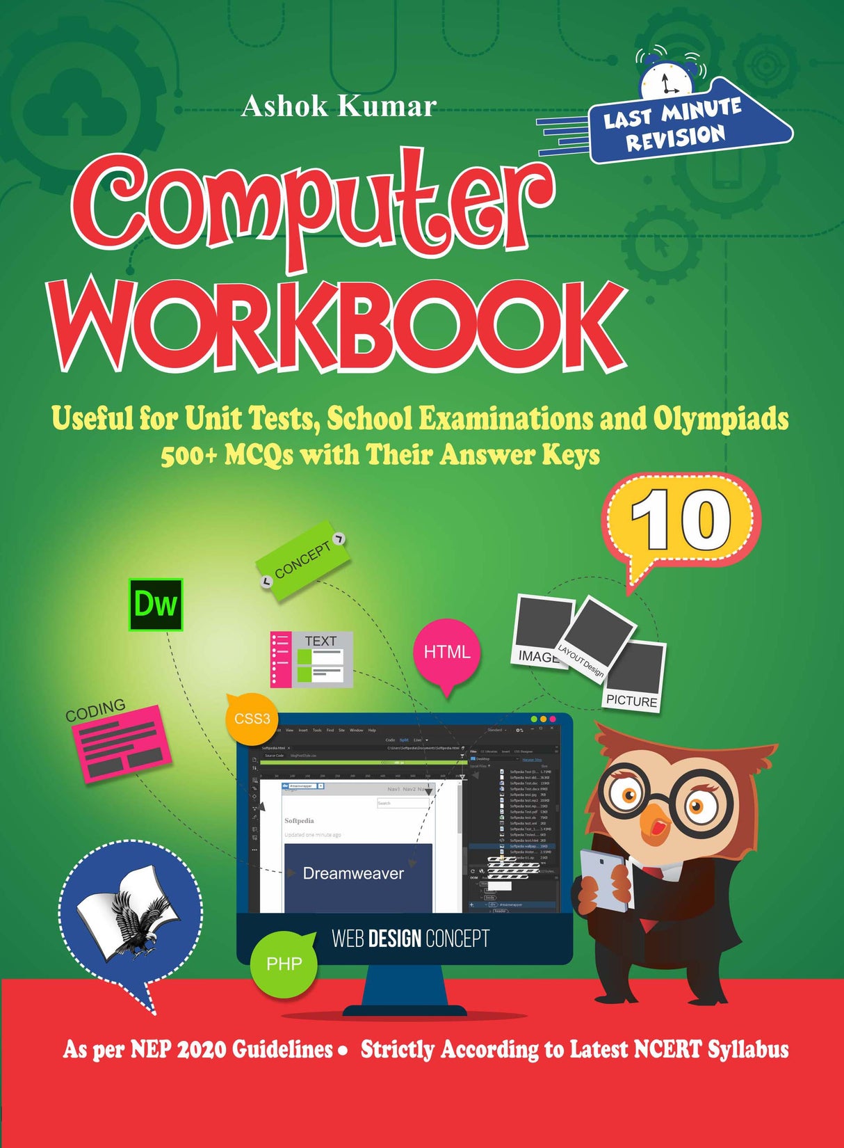 Computer Workbook Class 10: Useful for Unit Tests, School Examinations & Olympiads