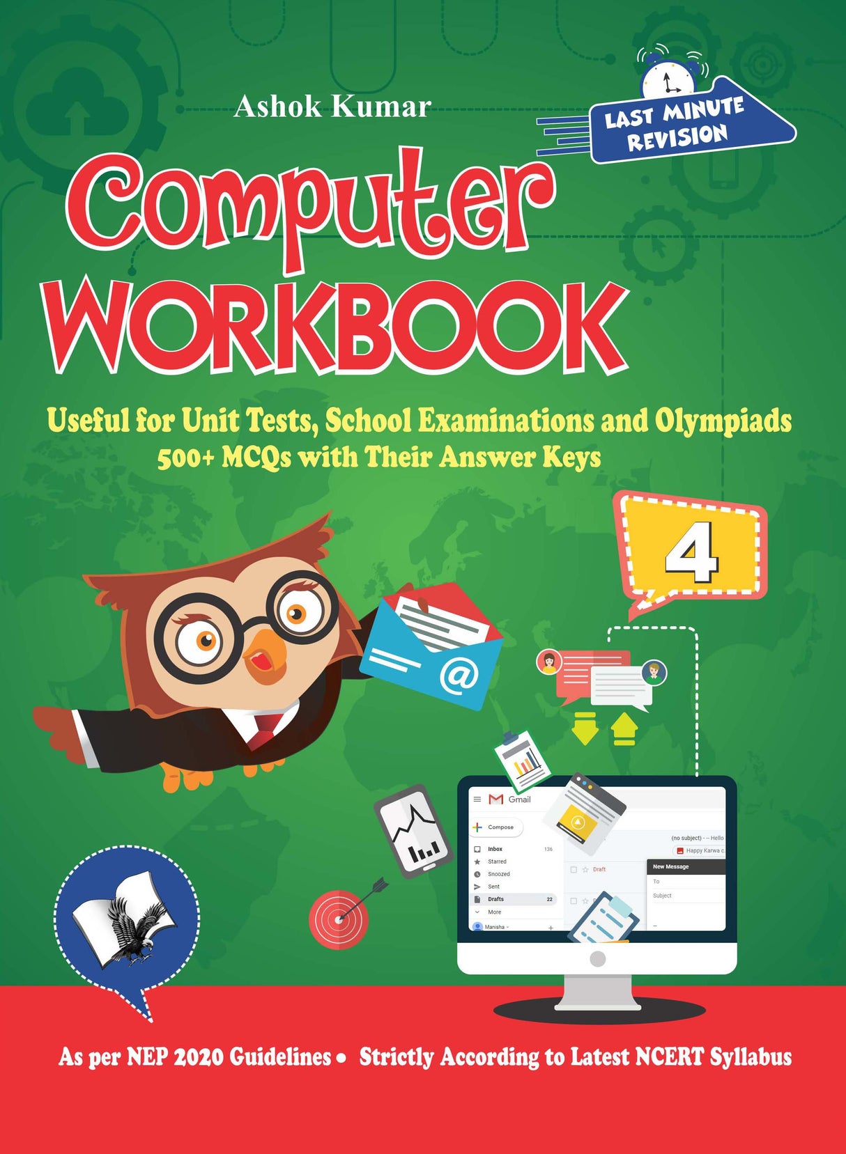 Computer Workbook Class 4: Useful for Unit Tests, School Examinations & Olympiads