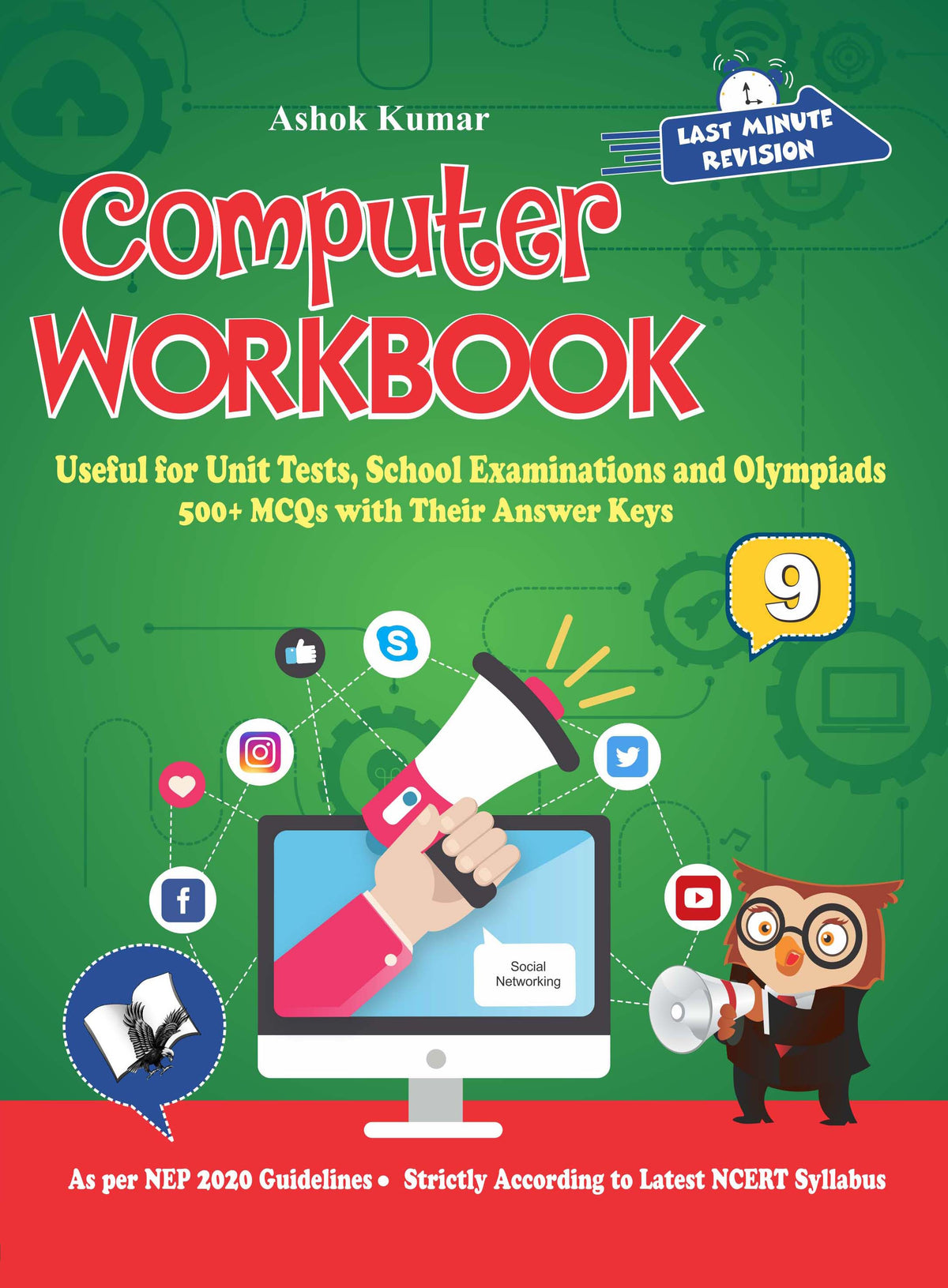 Computer Workbook Class 9: Useful for Unit Tests, School Examinations ...