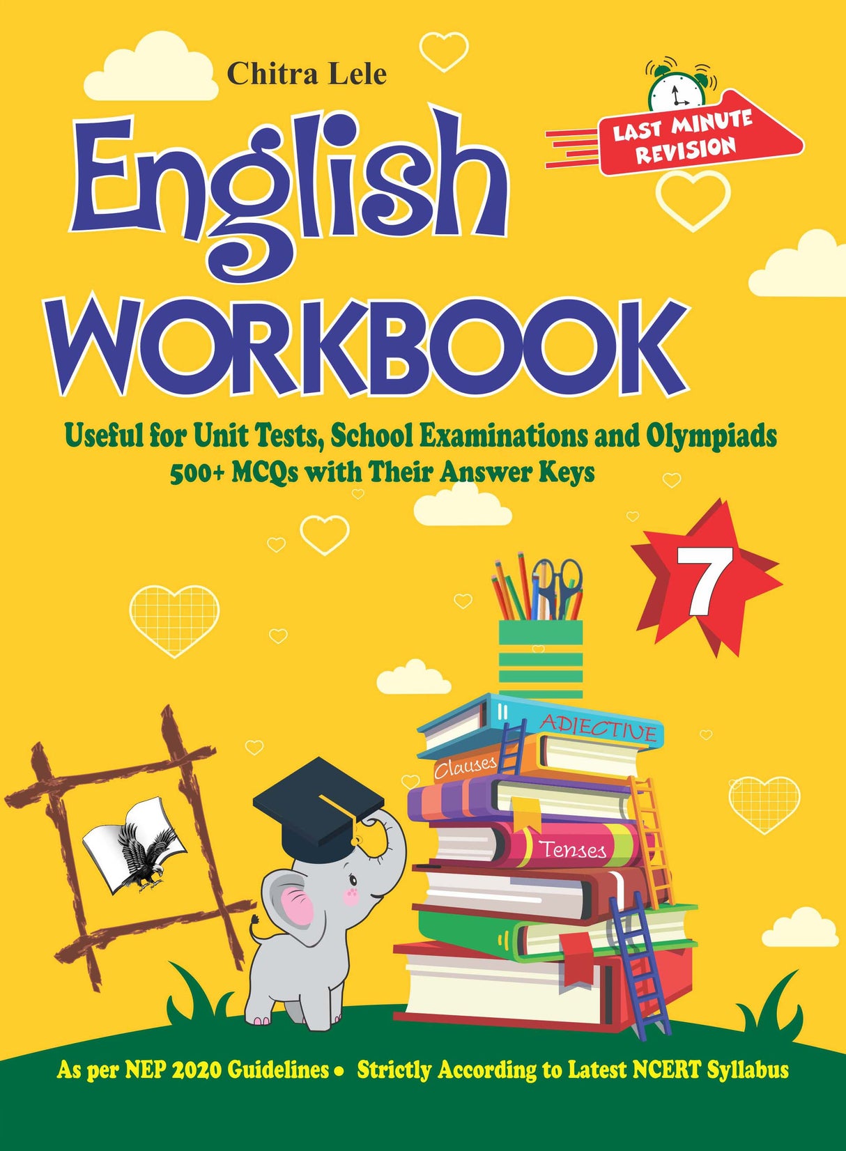 English Workbook Class 7: Useful for Unit Tests, School Examinations & Olympiads