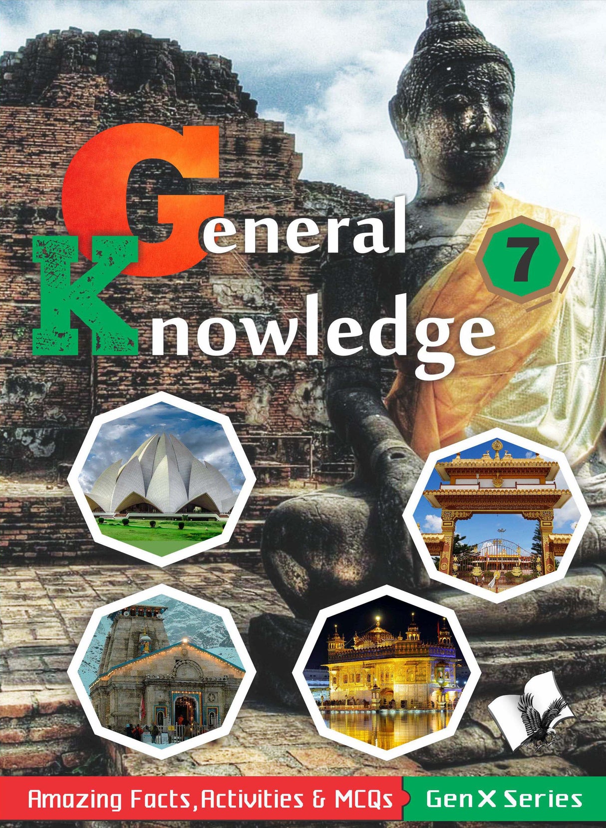 General Knowledge 7(Fully Coloured): Amazing Facts, Activities & MCQs - Gen X Series