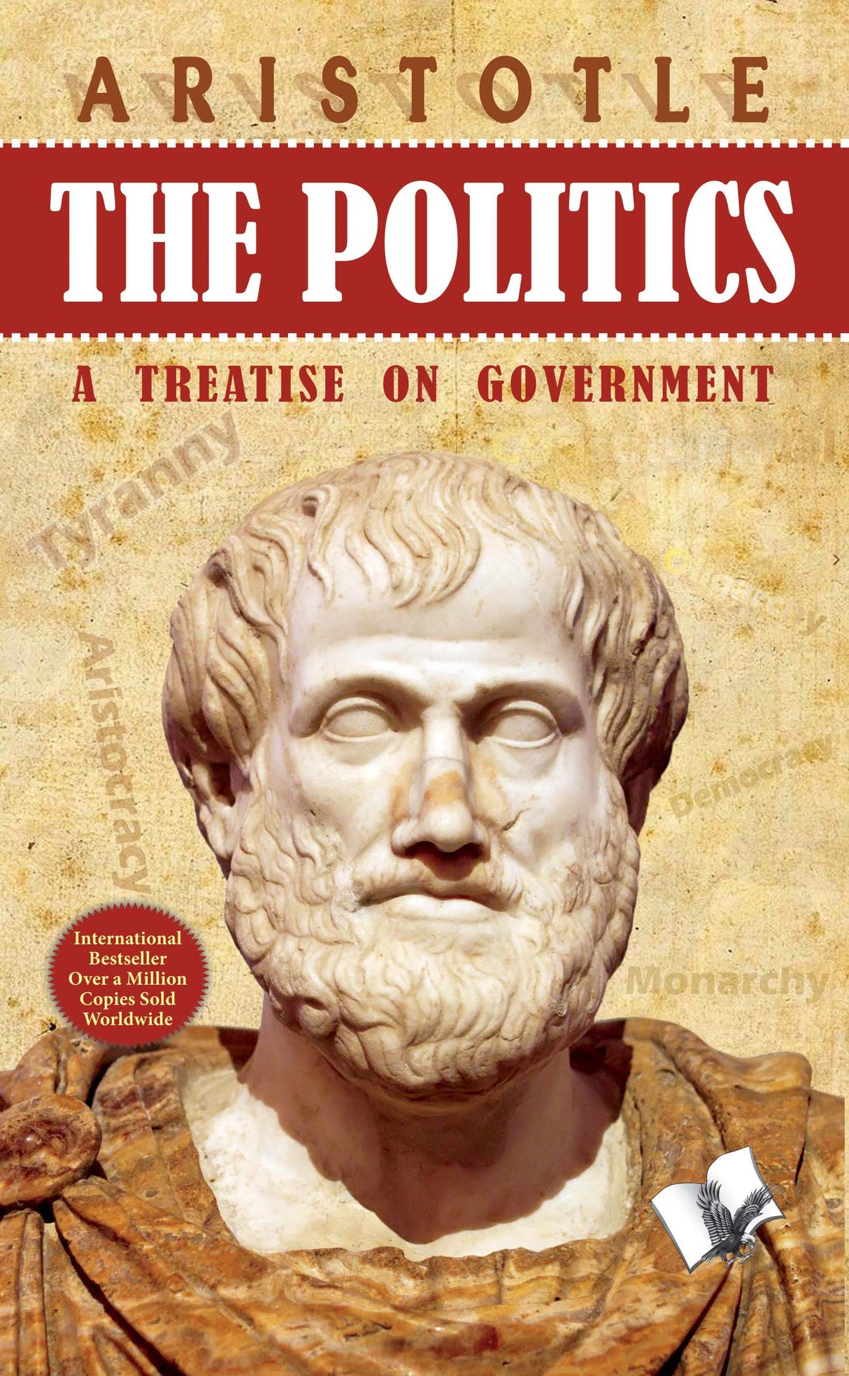 The Politics: A Treatise on Government