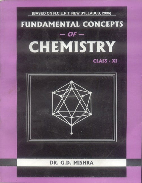 Fundamental Concepts of Chemistry: Class - XI