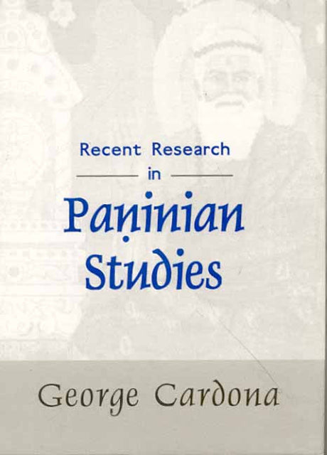 Recent Research in Paninian Studies