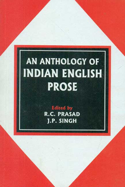 An Anthology of Indian English Prose