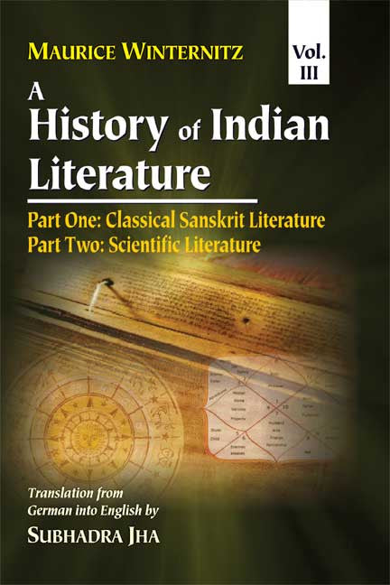 History Of Indian Literature (Vol. 3): Part 1 - Classical Sanskrit Lit ...