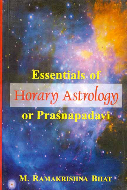 Essentials of Horary Astrology or Prasnapadavi